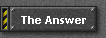 The Answer